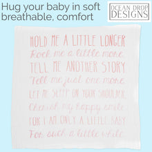 Load image into Gallery viewer, Ocean Drop 100% Cotton Muslin Swaddle Baby Blanket - ‘Hold Me Pink’ Quote with Gift Box for Baptism, Christening Gift, Godson, Goddaughter, Neutral, Baby Shower – Super Soft, Breathable, Large 47x47”